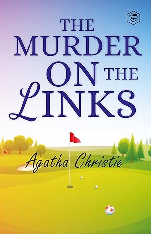 The Murder on the Links (Hercule Poirot, #2)