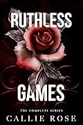 Ruthless Games: The Complete Series