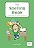 The Spelling Book: Transfor...