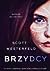 Brzydcy (Brzydcy, #1)