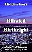 Blinded Birthright