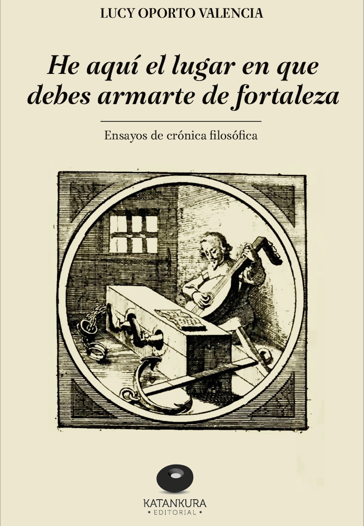 He aquí el lugar en que debes armarte de fortaleza