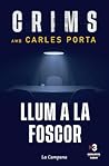 Crims: Llum a la foscor (Crims #2) Crims: Llum a la foscor (Crims #2)