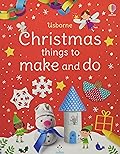 Christmas Things to Make and Do