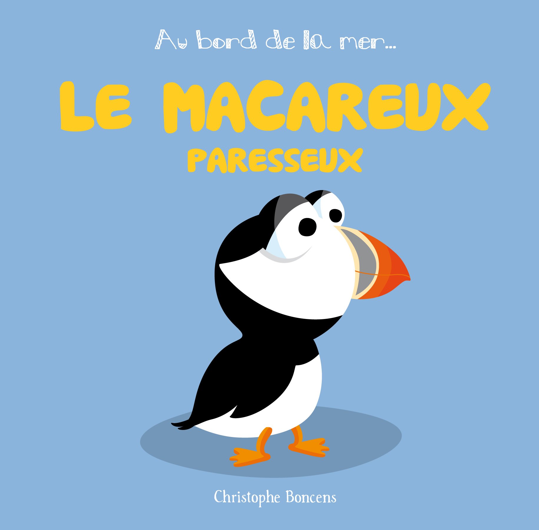 Le macareux paresseux (Paperback)