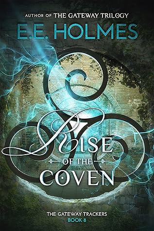 Rise of the Coven (The Gateway Trackers #8)