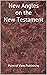 New Angles on the New Testa...