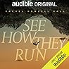 See How They Run by Rachel Howzell Hall See How They Run by Rachel Howzell Hall