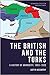 The British and the Turks: ...