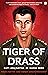 The Tiger of Drass by Meena Nayyar The Tiger of Drass by Meena Nayyar