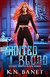 Book cover for Tainted Blood (Everly Abbott, #3)