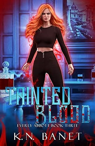 Tainted Blood (Everly Abbott, #3)