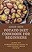 POTATO DIET COOKBOOK FOR BE...