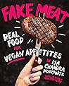 Fake Meat by Isa Chandra Moskowitz