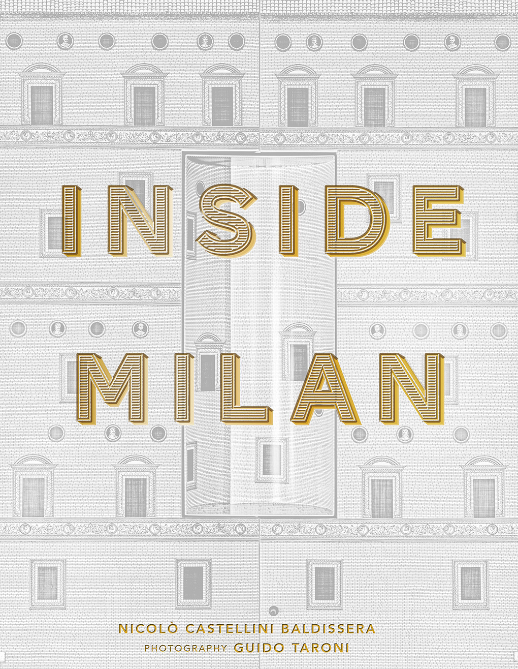 Inside Milan: A revealing glimpse into the homes of Milan’s foremost creative residents (Hardcover)