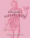 Nicole Angemi's Anatomy Book: A Catalog of Familiar, Rare, and Unusual Pathologies