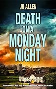 Death on a Monday Night