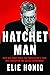 Hatchet Man: How Bill Barr Broke the Prosecutor's Code and Corrupted the Justice Department