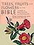 Trees, Fruits and Flowers o...
