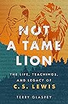 Not a Tame Lion: ...