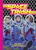 Space Trash Vol. 1