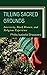 Tilling Sacred Grounds: Int...