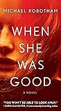 When She Was Good...