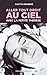 Aller tout droit au Ciel avec la petite Thérèse: Réédition