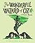 The Wonderful Wizard of Oz (Children's Signature Editions)