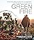 Green Fire: Extraordinary W...