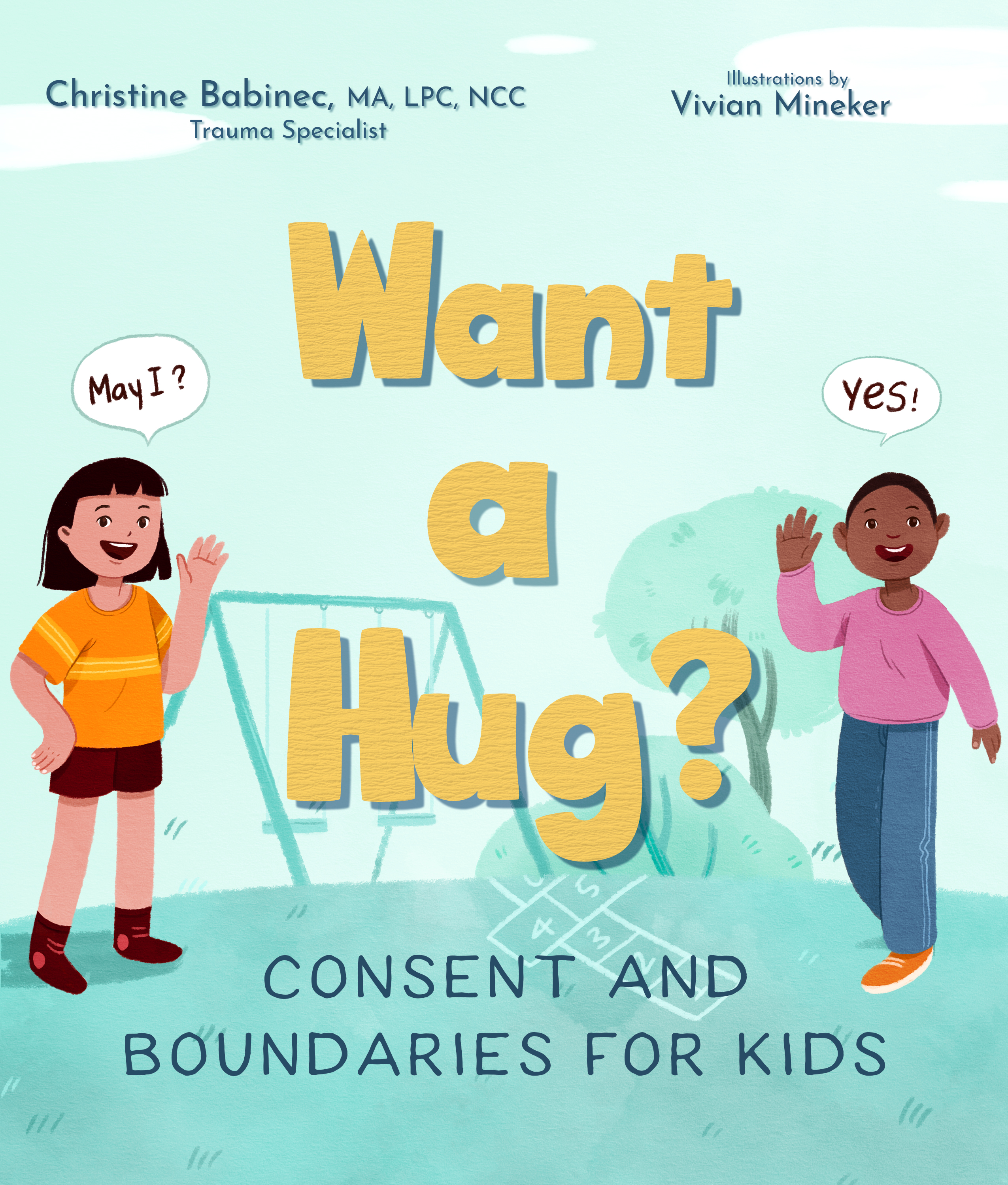 Want a Hug?: Consent and Boundaries for Kids (Hardcover)