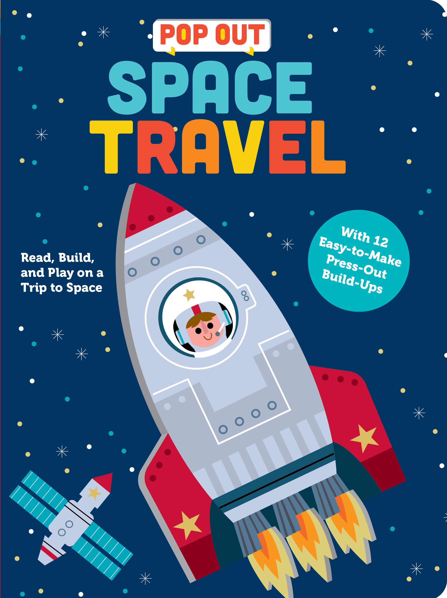 Pop Out Space Travel: STEM Learning Adventure with Hands-On Models (Pop Out Books)