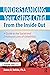 Understanding Your Gifted Child From the Inside Out: A Guide to the Social and Emotional Lives of Gifted Kids
