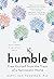 Humble: Free Yourself from the Traps of a Narcissistic World