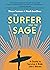 The Surfer and the Sage by Noah benShea