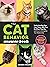 The Cat Behavior Answer Book, 2nd Edition: Understanding How Cats Think, Why They Do What They Do, and How to Strengthen Our Relationships with Them