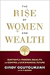 Book cover for The Rise of Women and Wealth: Our Fight for Freedom, Equality, and Control of Our Financial Future