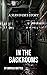 In the Backrooms: A survivor's story (Anthology of Short Horror Stories)