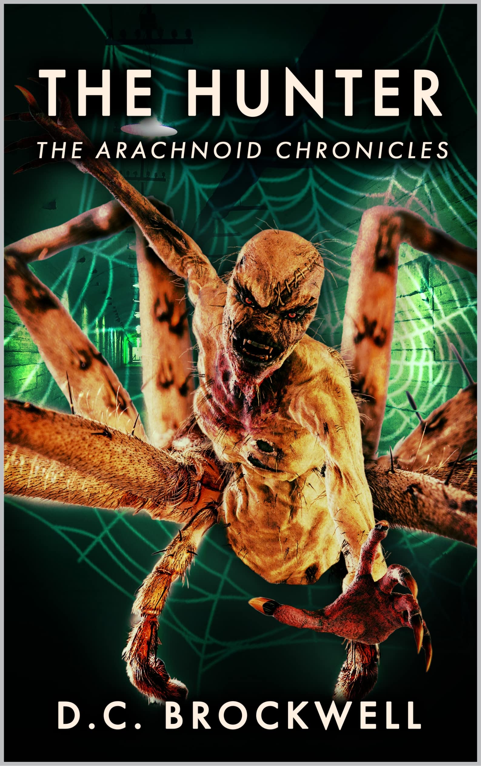 The Hunter (The Arachnoid Chronicles Book 2)