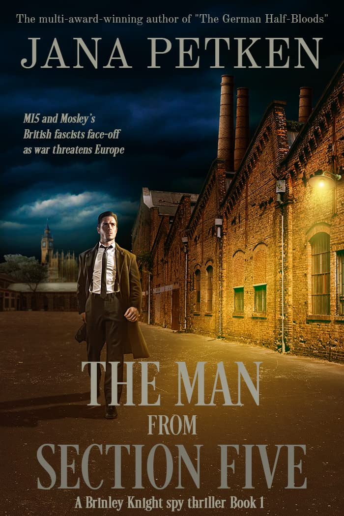 The Man from Section Five: A Brinley Knight Spy Thriller (The Man from MI5 Book 1)