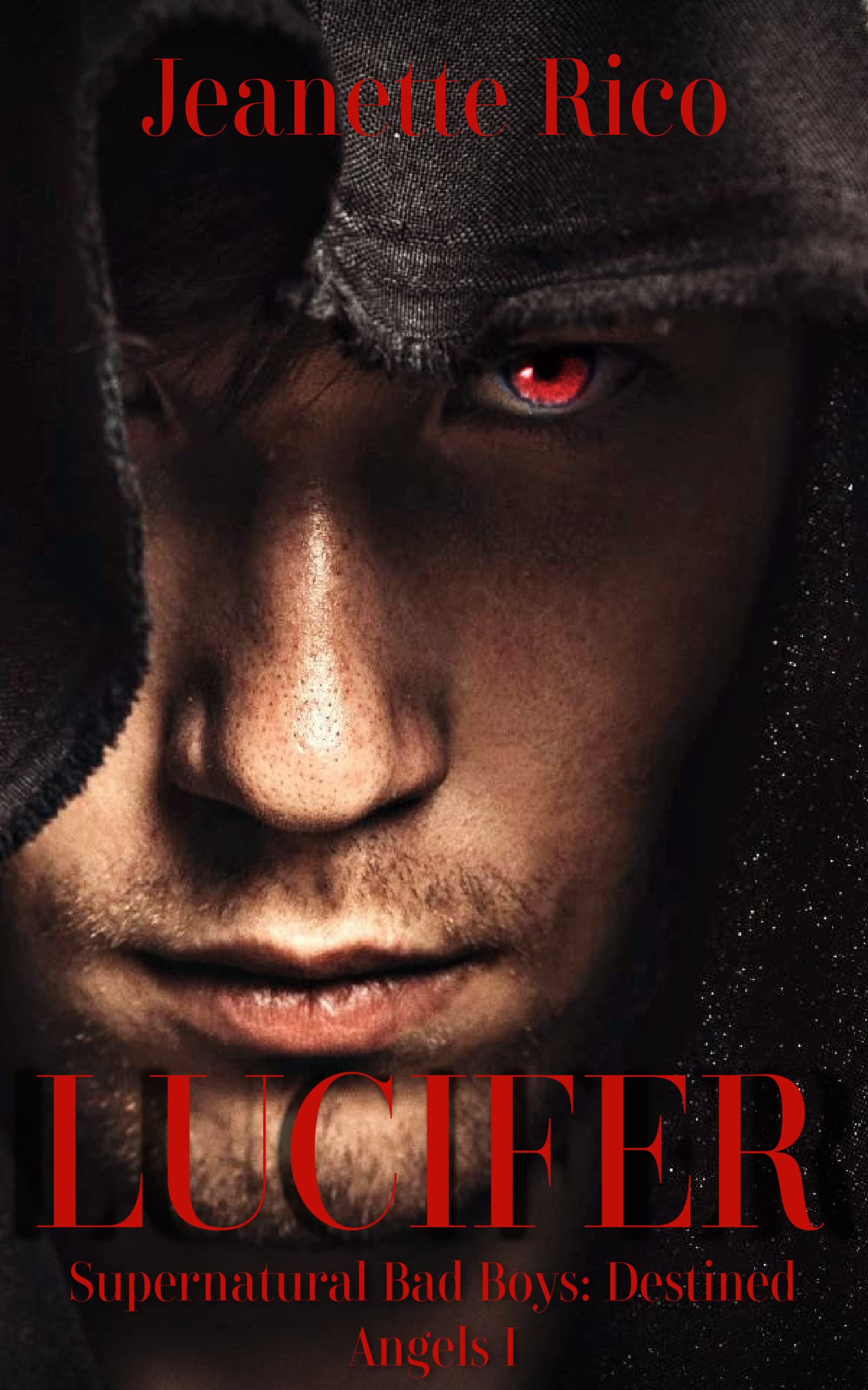 Lucifer: Destined Angels I (Supernatural Bad Boys Book 8)