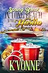 Spring Break In Long Beach With A Hustla Book cover for Spring Break In Long Beach With A Hustla