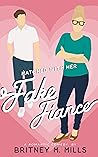 Matched with Her Fake Fiance (Romance by Love, Austen #2) Matched with Her Fake Fiance (Romance by Love, Austen #2)