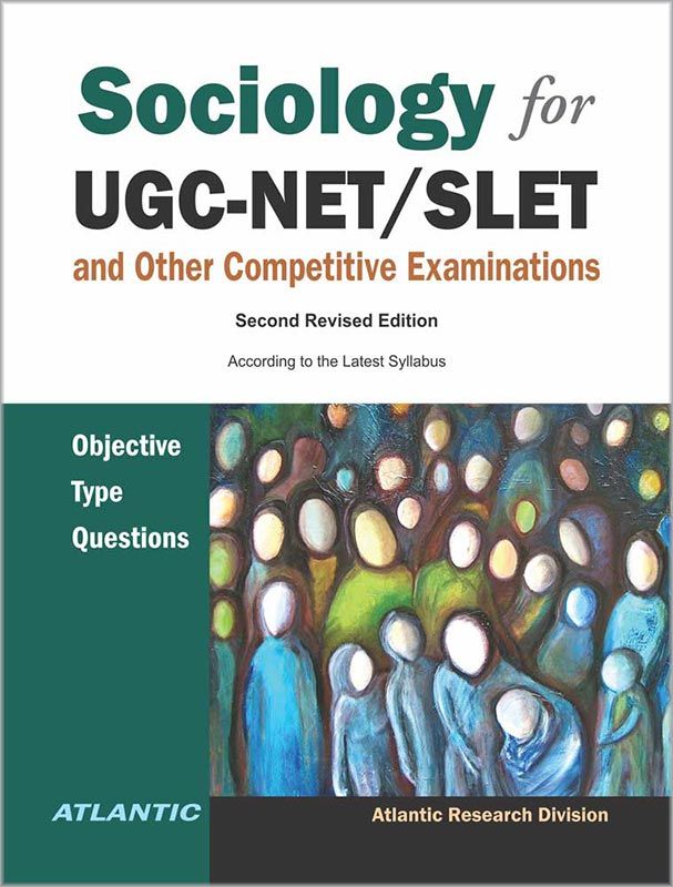 Sociology for UGC-NET/SLET and Other Competitive Examinations: Objective Type (Paperback - 2021)