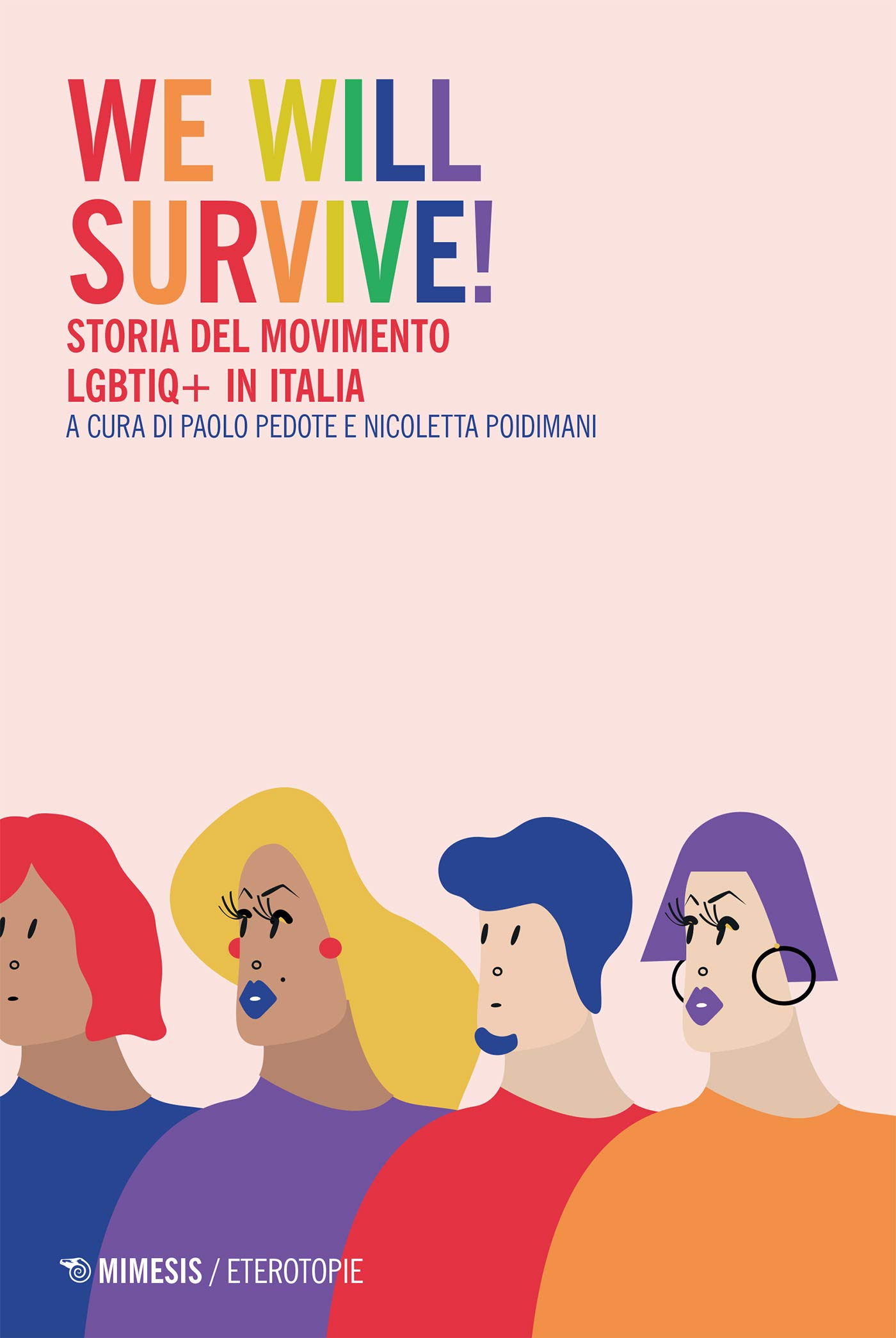 We Will Survive!: Storia del movimento LGBTIQ+ in Italia