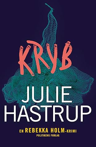 Kryb (En Rebekka Holm-krimi, #5), #9)