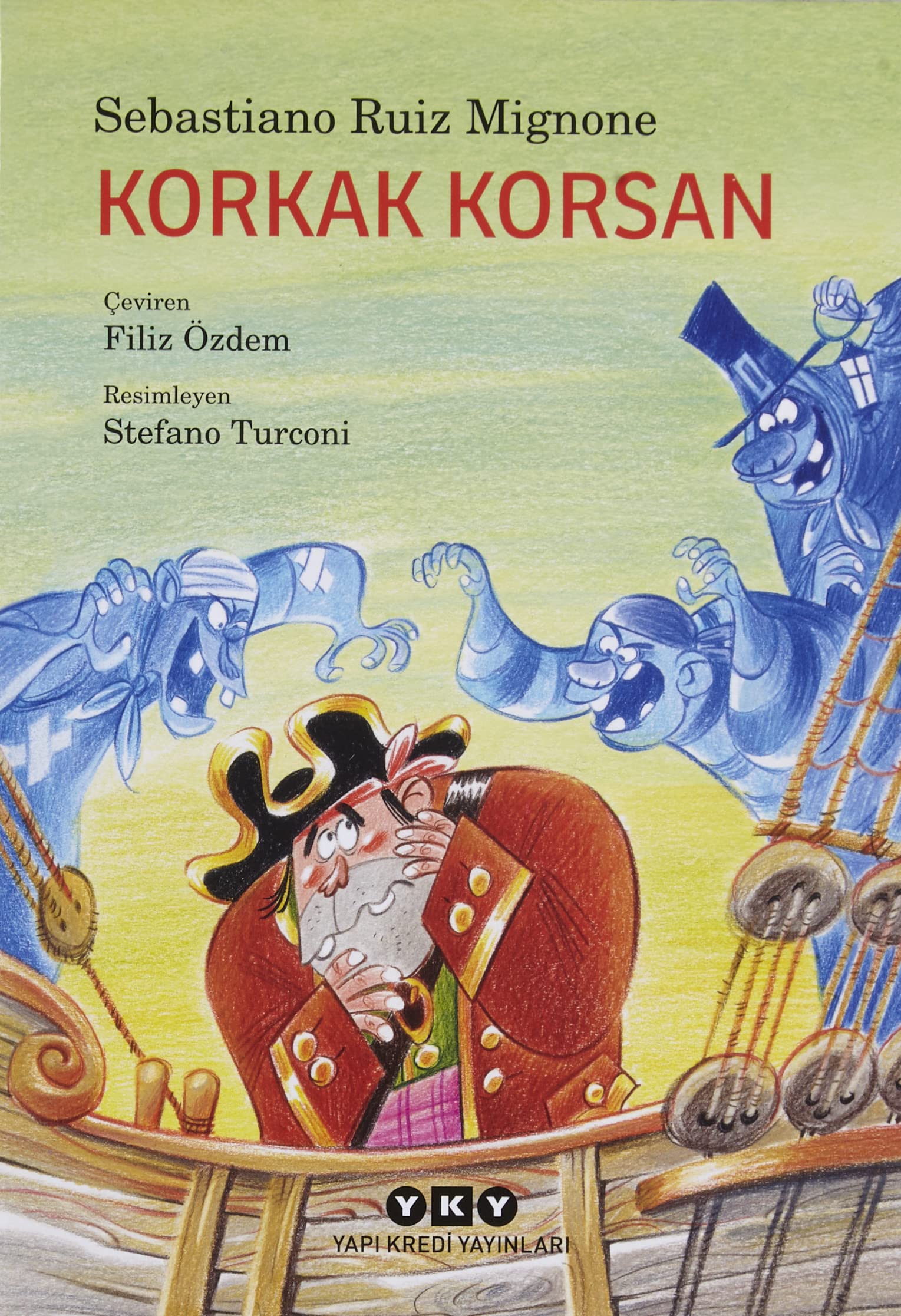 Korkak Korsan (Paperback)