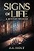 Signs of Life by J.J. Holt