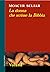 La donna che scrisse la Bibbia by Moacyr Scliar