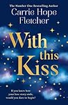 With This Kiss by Carrie Hope Fletcher